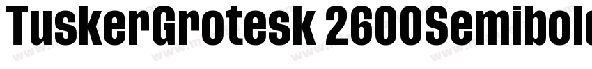 TuskerGrotesk 2600Semibold字体转换
